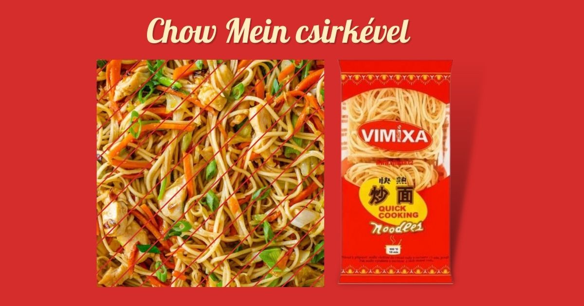 Chow Mein kínai sült tészta csirkével